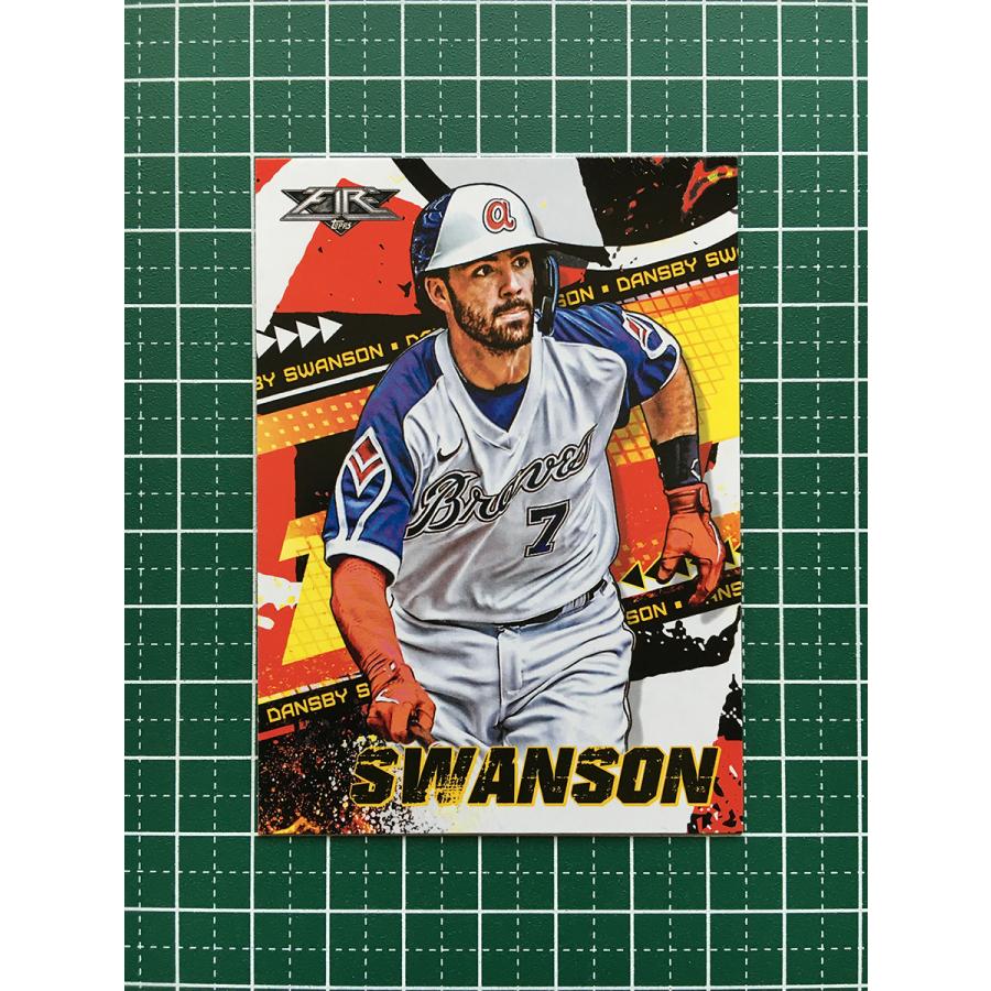 ★TOPPS MLB 2022 FIRE 60 DANSBY SWANSON[ATLANTA BRAVES]ベースカード「BASE