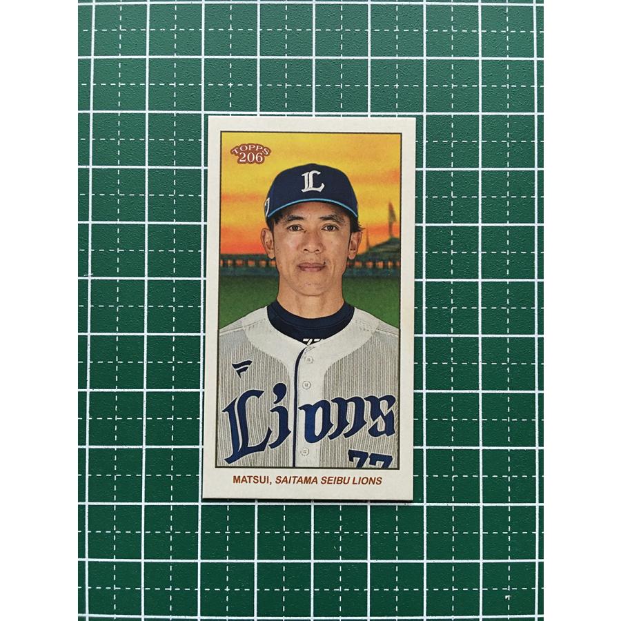 1of1】松井稼頭央 埼玉西武ライオンズ topps 206
