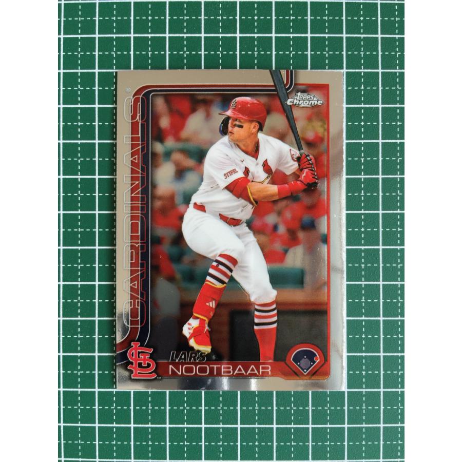 ☆TOPPS CHROME 2025 MLB #108 ラーズ・ヌートバー／LARS NOOTBAAR［ST