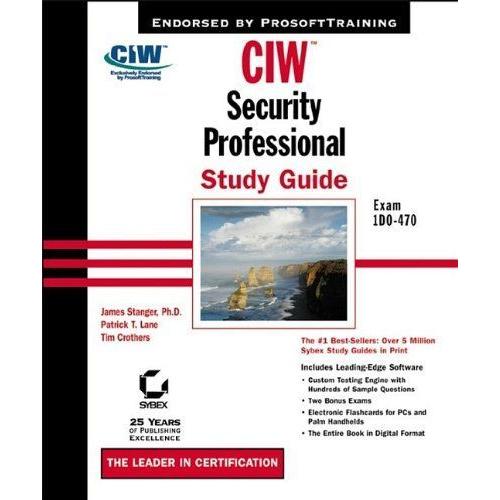 CIW Security Professional Study Guide: Exam 1D0-470 BooksForKids