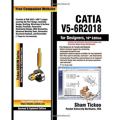 CATIA V5-6R2018 for Designers, 16th Edition BooksForKids