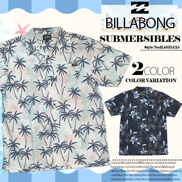 ビラボン メンズ 半袖シャツ 人気 ブランド プレゼント おしゃれ 白地 ヤシ柄 紺地 ボタニカル柄 M L XL SUBMERSIBLES BILLABONG BA011-125｜aloheart