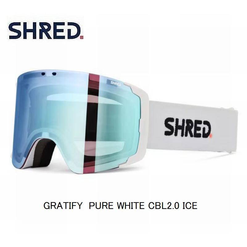 SHRED（シュレッド） 2025 2026 SHRED GRATIFY PURE WHITE CBL2.0 ICE