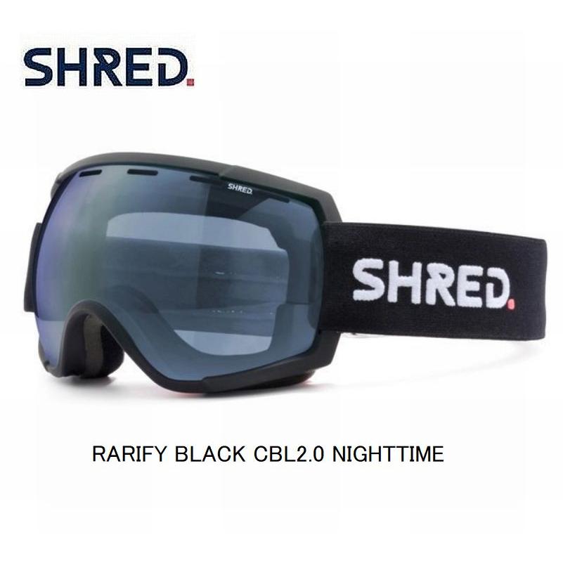 シュレッド 2025 2026 SHRED RARIFY BLACK CBL2.0 NIGHTTIME OTG 眼鏡対応レアリファイ スキー スノボ ゴーグル | SHRED
