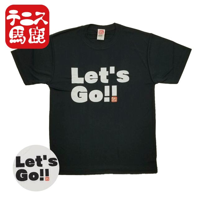 売切り在庫処分特価】日本サイズ テニス馬鹿 ユニセックス Let's Go   文字プリント ドライシルキータッチ 半袖Tシャツ (23y5mテニス) | 
