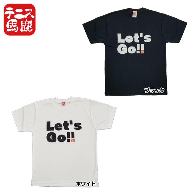 売切り在庫処分特価】日本サイズ テニス馬鹿 ユニセックス Let's Go   文字プリント ドライシルキータッチ 半袖Tシャツ (23y5mテニス) |  | 01