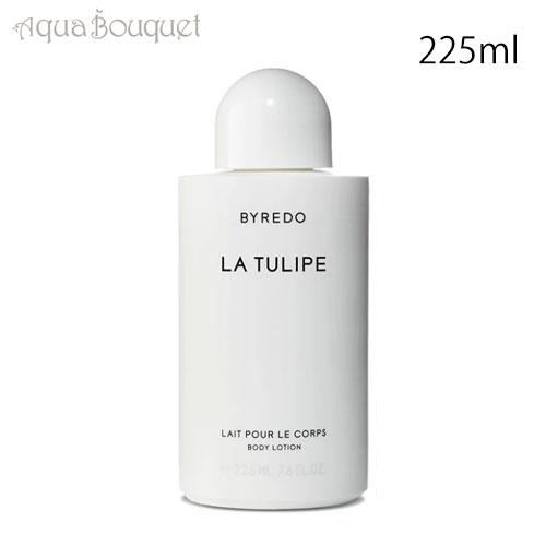 バイレード ラ チューリップ ボディローション 225ml BYREDO LA TULIPE