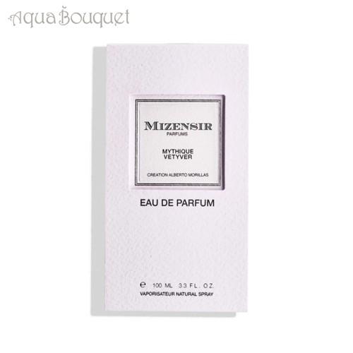 ミゼンジール ミティック ヴェチバー オードパルファム 100ml MIZENSIR MYTHIQUE VETYVER EDP [d1j]の画像