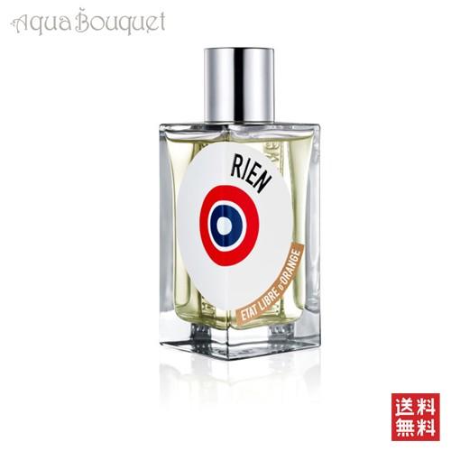 エタリーブルドオランジェ リエン　オードパルファム　100ml エタ リーブル ド オランジェ リエン オードパルファム 100ml ETAT
