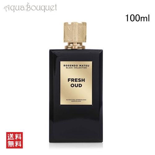 ロセンド マトゥー ブラック コレクション フレッシュ ウード オードパルファム 100ml 香水 ユニセックス ROSENDO MATEU BLACK COLLECTION FRESH OUD EDP｜aquabouquet｜02