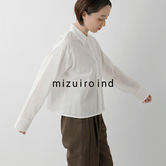 MIZUIRO ミズイロインド mizuiro ind コットン ピンタック カラー