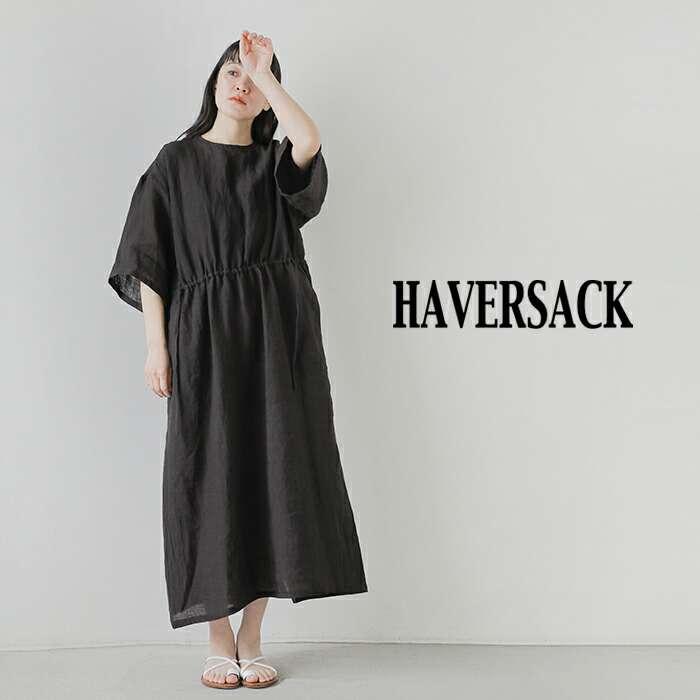 ハバーサック　HAVERSACK リネンワンピース HAVERSACK 【30%OFF】ハバーサック リネン ポプリン クルー