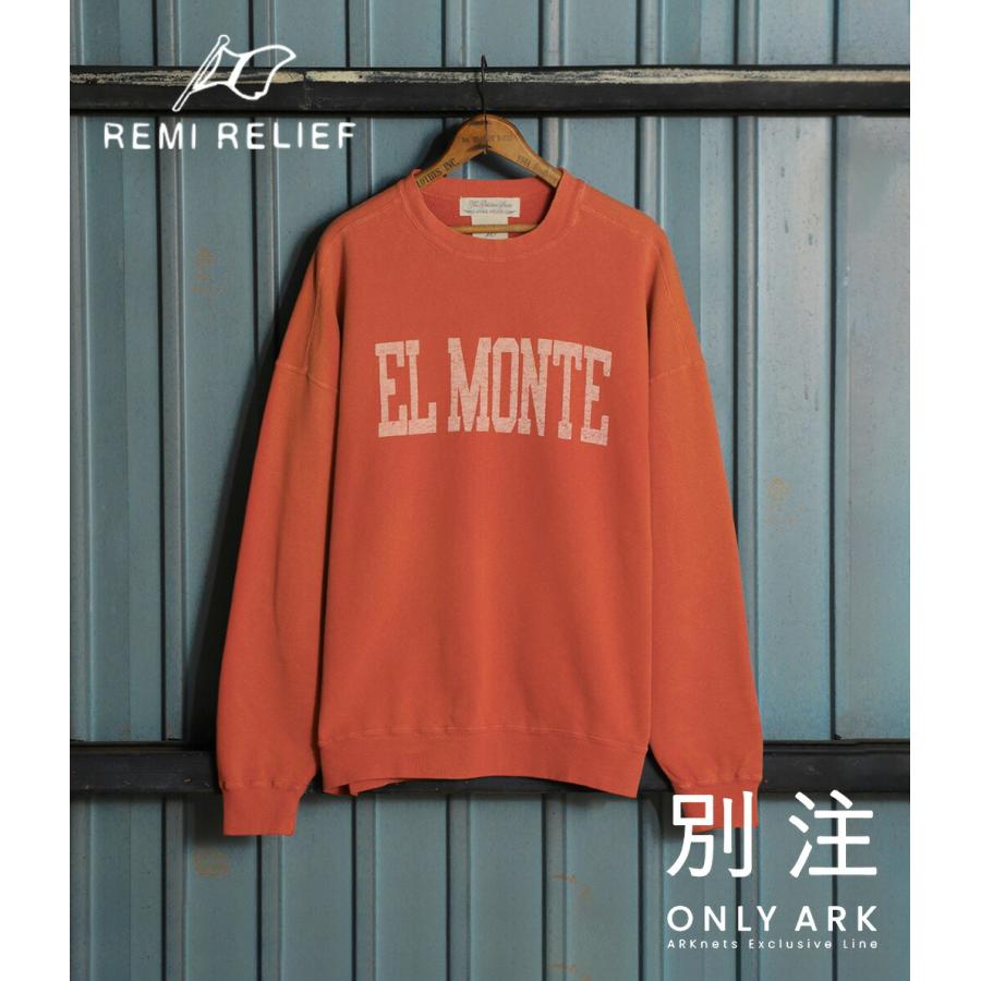 REMI RELIEF（レミ レリーフ） ： 別注 加工裏毛クルー(EL MONTE