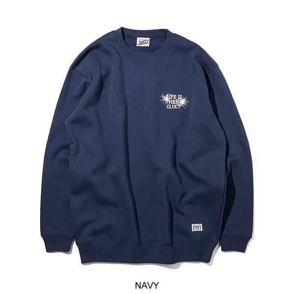 CLUCT（クラクト） スウェット LIFE IS THRILL[CREW SWEAT] メンズ 