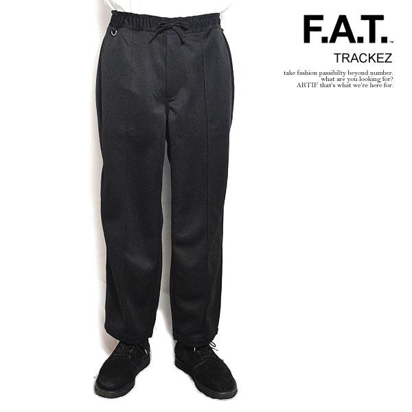 20％OFF SALE セール FAT エフエーティー TRACKEZ メンズ パンツ イージーパンツ トラックパンツ ワイドパンツ 送料無料 atfpts FAT SALE セール エフエーティー パンツ FAT TRACKEZ メンズ イージー