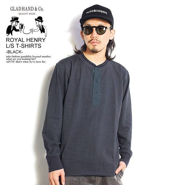 GLAD HAND（グラッドハンド） Tシャツ ROYAL HENRY L/S T-SHIRTS
