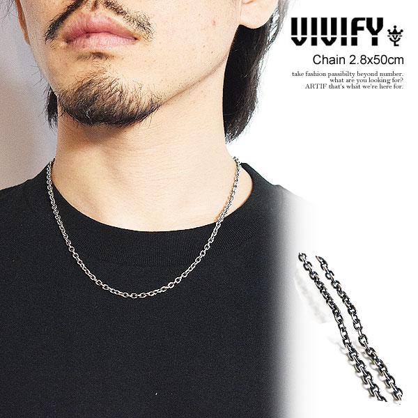 VIVIFY（ビビファイ） ネックレス VIVIFY Chain 2.8x50cm メンズ