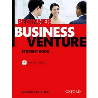 Business Venture: Beginner: Students Book Pack (Students Book + CD)