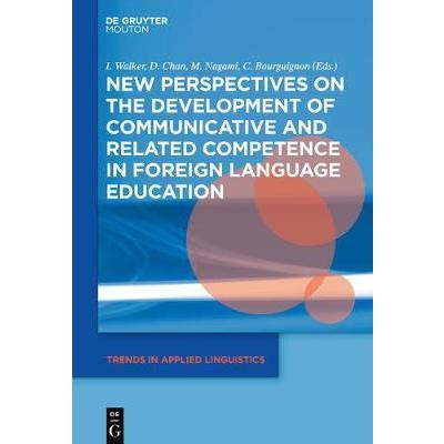 New Perspectives on the Development of Communicative and Related Competence in Foreign Language Education｜asanobk-yahshop