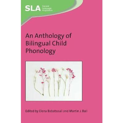 An Anthology of Bilingual Child Phonology 語学、辞書-語学全般-本、雑誌、コミック