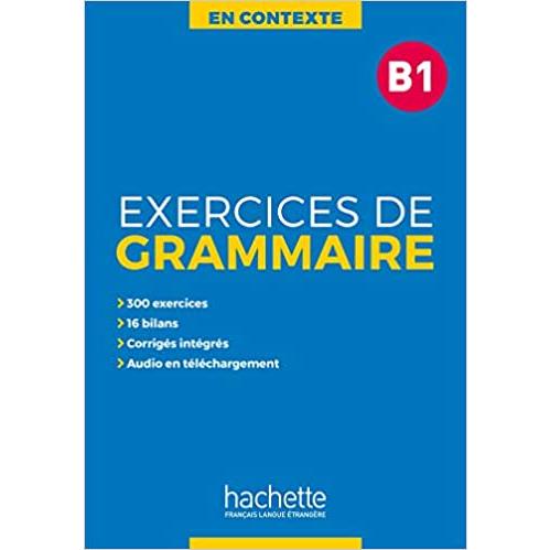 EN CONTEXTE: EXERCICES DE GRAMMAIRE B1 : Asanobooks - 通販 - Yahoo