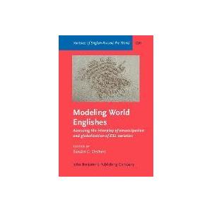 Modeling World Englishes: Assessing the interplay of emancipation and globalization of ESL varieties 語学、辞書-本、雑誌、コミック-語学全般