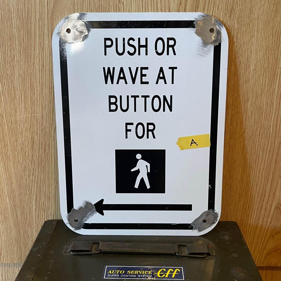 ロードサイン PUSH BUTTON A E150 アメリカ雑貨 輸入雑貨 