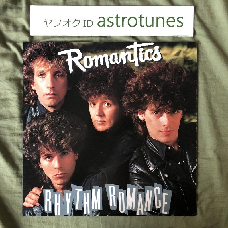 ロマンティックス The Romantics 1985年 LPレコード リズム・ロマンス Rhythm Romance 見本盤 中古美盤 国内盤  気分はビート・アップ :a000048:ASTROTUNES Yahoo!ショップ - 通販 - Yahoo!ショッピング