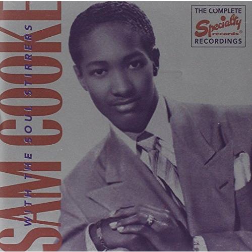 Web限定 Complete Recordings Of Sam Cooke With Soul Stirrer 最安値挑戦 Www Bynaric In
