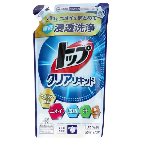 トップ（LION） ライオン LION トップ クリアリキッド つめかえ用 500g