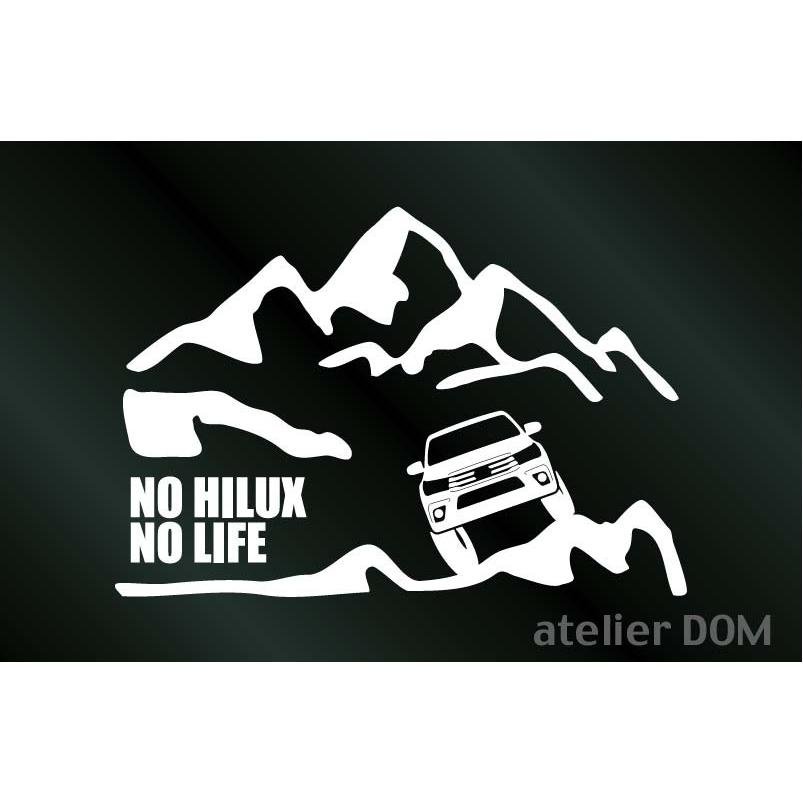 山とハイラックスGUN125 ステッカー NO HILUX LIFE (Lサイズ