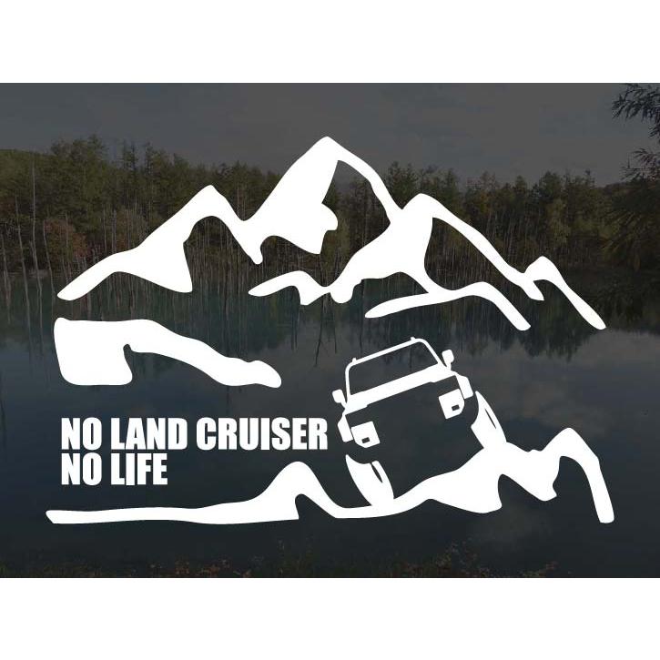 山とランクル250 ステッカー NO LAND CRUISER LIFE (Sサイズ