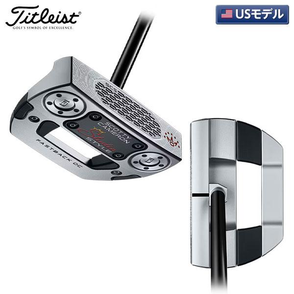 「USモデル」タイトリスト スコッティキャメロン スタジオスタイル ファストバック OC パター | Titleist | 01