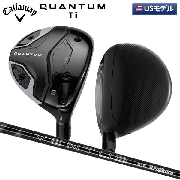 キャロウェイ　ベンタスブラック　5S フェアウェイウッド Callaway（キャロウェイ） 「USモデル」キャロウェイ クアンタム Ti