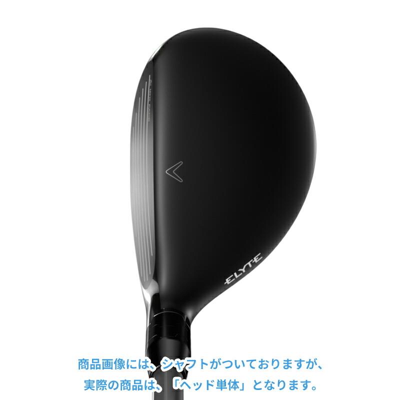 【ヘッド単体】キャロウェイ エリート スタンダード ユーティリティ ヘッド単体 日本正規品 Callaway ELYTE Core UTILITY_3