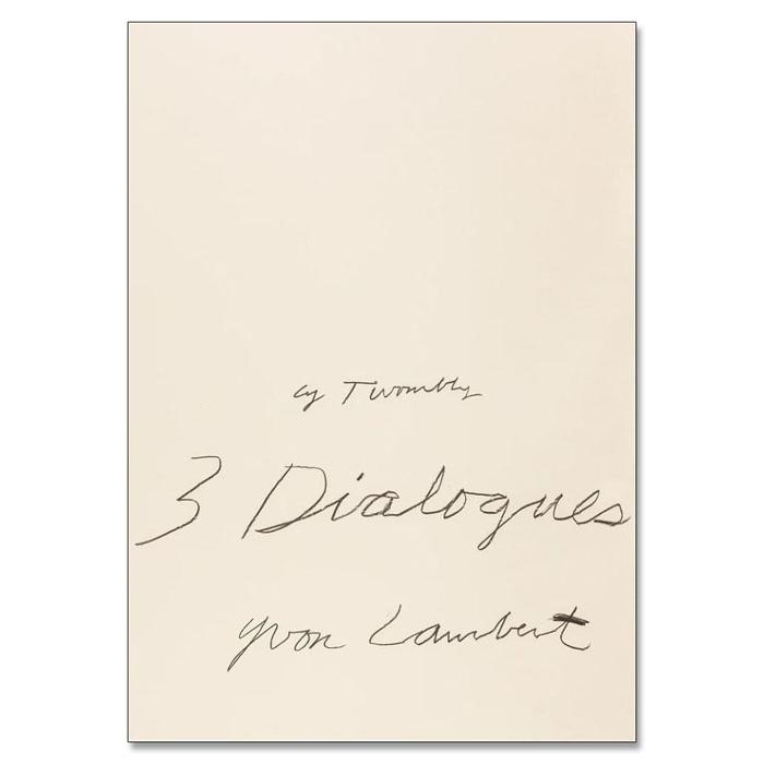 ポスター サイ トゥオンブリー Three Dialogues 1 galerie Yvon Lambert en 1977 | 