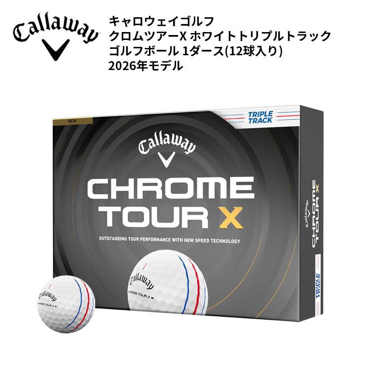 【3ダースセット】キャロウェイゴルフ(Callaway) クロムツアーX(CHROME TOUR X) トリプルトラック ゴルフボール 3ダース(36球入り) 2026年モデル_1
