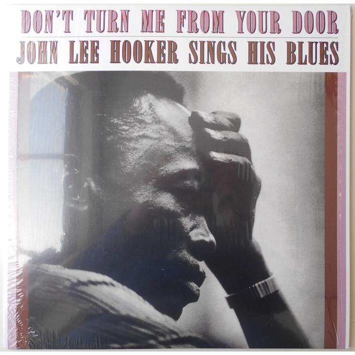 ■新品■John Lee Hooker ジョン・リー・フッカー/don't turn me from your door(LP)｜backpagerecords