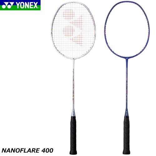 YONEX ヨネックス バドミントン ラケット NANOFLARE 400 ナノフレア400 