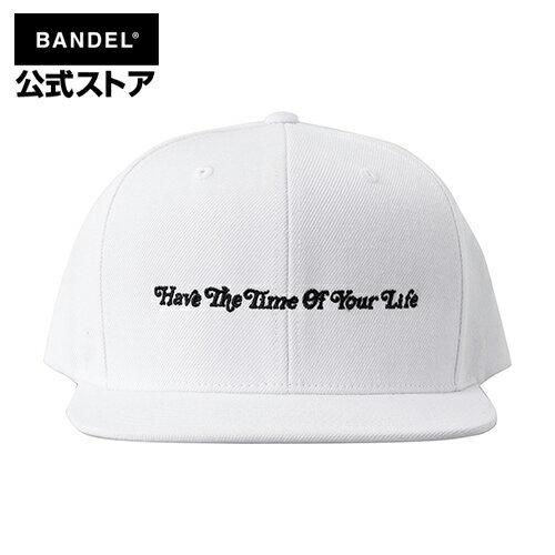 バンデル BANDEL キャップ Cap Have The Time of Your Life Straight Logo White メンズ帽子 レディース帽子 ファッション スポーツ｜bandel-official