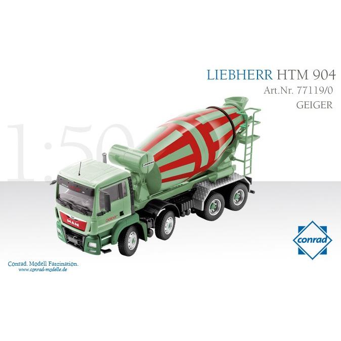 予約16年発売予定 Liebherrリープヘル Htm 904 Truck Mixer On Man Tgs Euro 6 Geiger ミキサー トラック Conrad 建設機械模型 工事車両 1 50 ミニチュア Supersport Tn