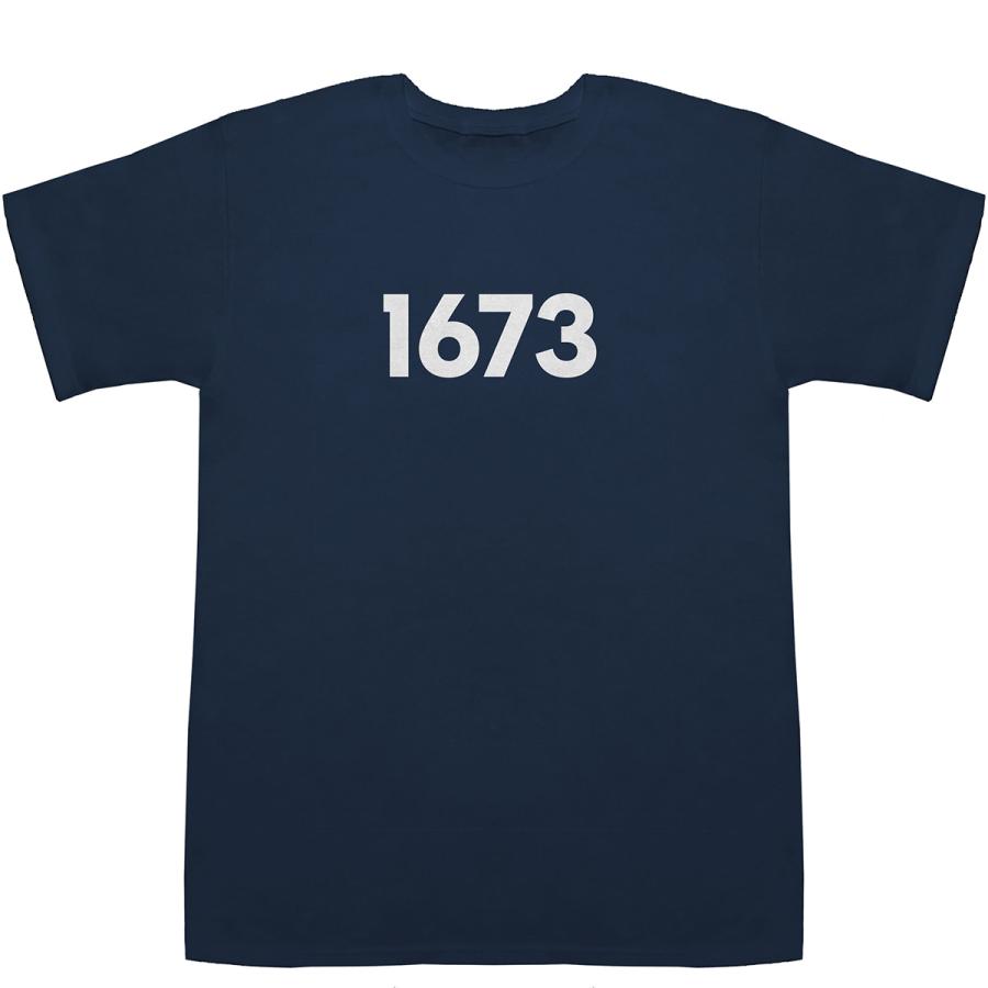 1673 T-shirts【Tシャツ】【ティーシャツ】【数字】【年代