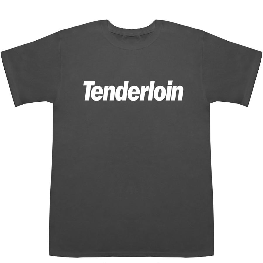 テンダーロイン Tenderloin T-shirts【Tシャツ】【ティーシャツ