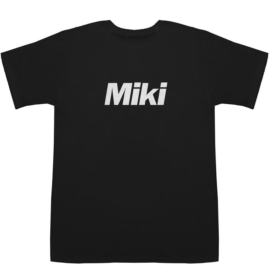 Miki 三木 美紀 美樹 ミキ T-shirts【Tシャツ】【ティーシャツ】【名前  