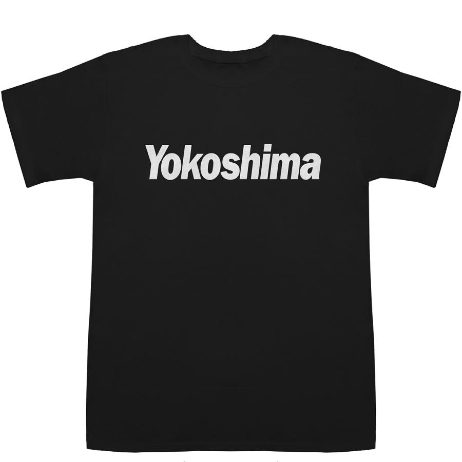 Yokoshima 横島 ヨコシマ T-shirts【Tシャツ】【ティーシャツ】【名前