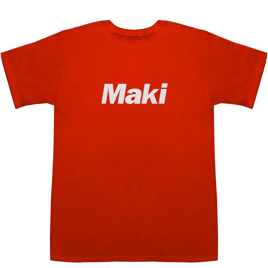 Maki 真木 牧 マキ T-shirts【Tシャツ】【ティーシャツ】【名前】【なまえ】【苗字】【氏名】｜bass-controll｜06