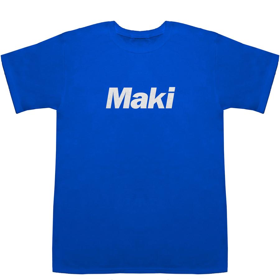 Maki 真木 牧 マキ T-shirts【Tシャツ】【ティーシャツ】【名前】【なまえ】【苗字】【氏名】｜bass-controll｜07