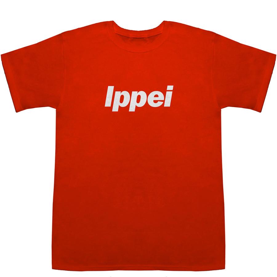 いっぺい Ippei いっぺい 一平 逸平 一兵 T-shirts【Tシャツ】【ティー