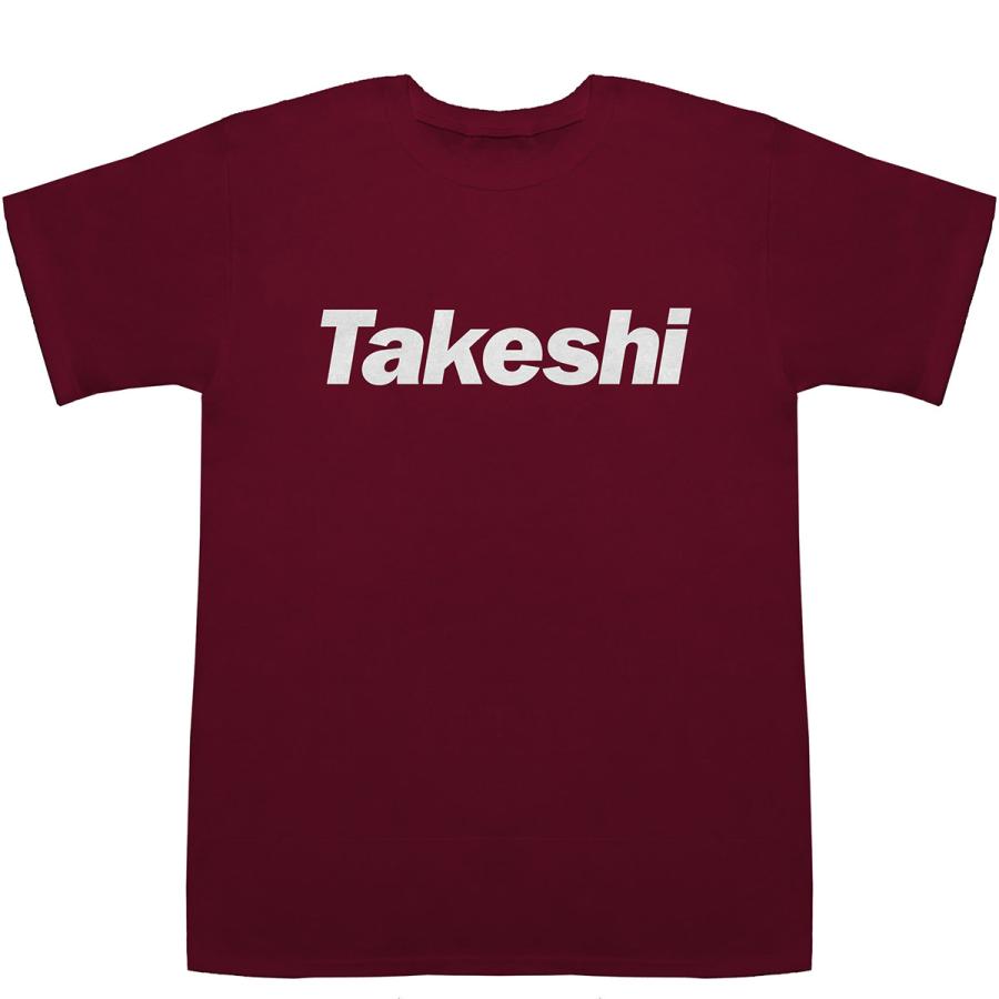 Takeshi たけし 武 武志 武史 剛士 剛志 T-shirts【Tシャツ