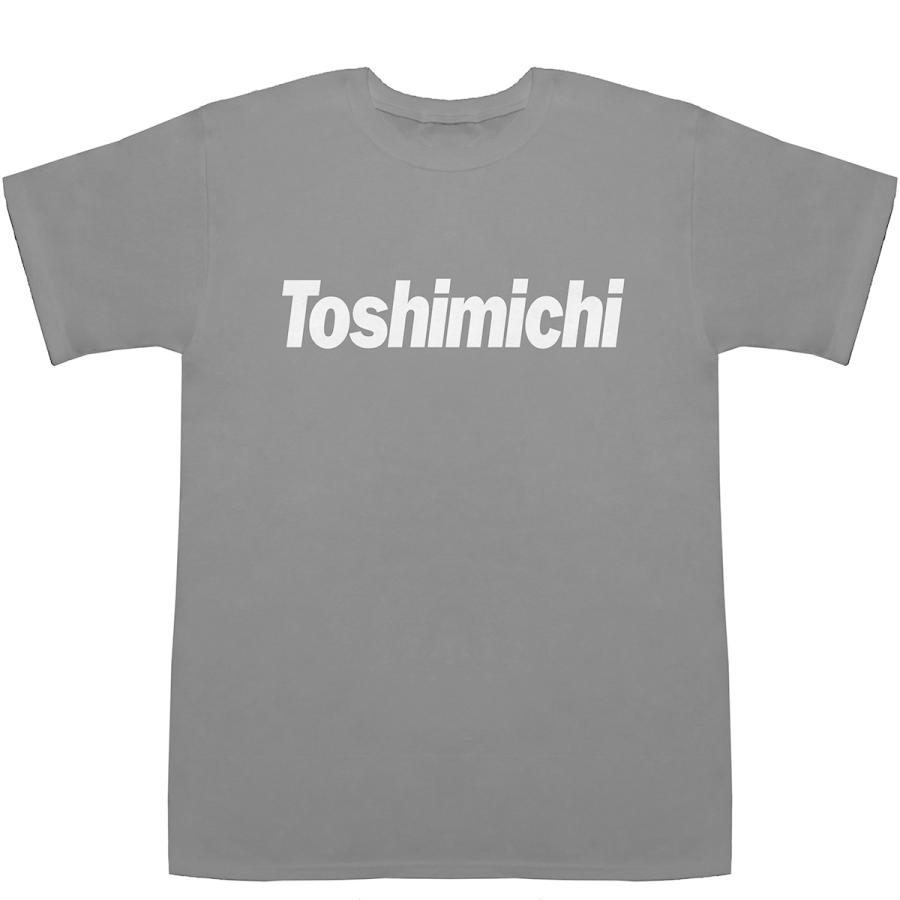 Toshimichi としみち 利通 敏道 利満 寿道 利通 T-shirts【Tシャツ】【ティーシャツ】【名前】【なまえ】【苗字】｜bass-controll｜04